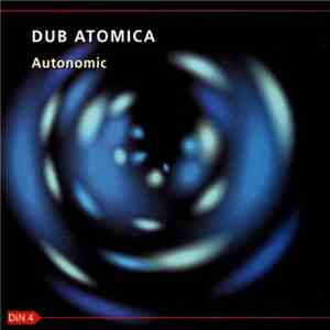 Dub Atomica - Autonomic