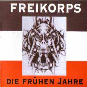 Freikorps - Die Frühen Jahre