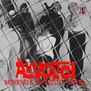 Gli Avvoltoi - Moreno E' Impazzito / Isabel