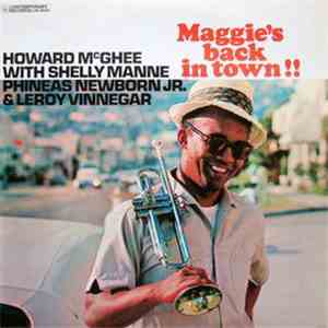 Howard McGhee - Maggie's Back In Town!!