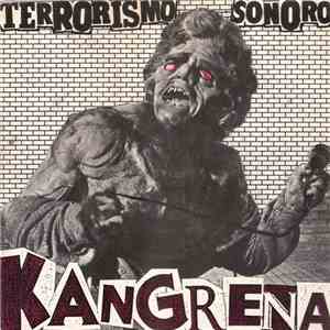 Kangrena - Terrorismo Sonoro