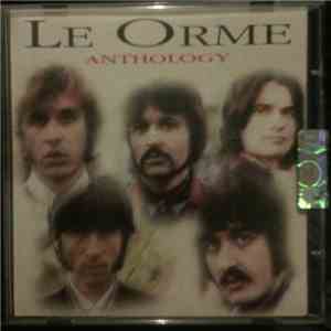 Le Orme - Anthology