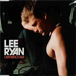 Lee Ryan - I Am Who I Am