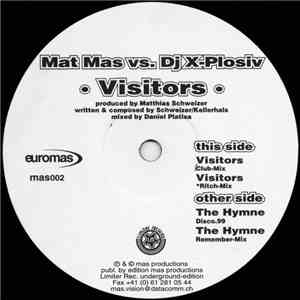 Mat Mas vs. DJ X-Plosiv - Visitors