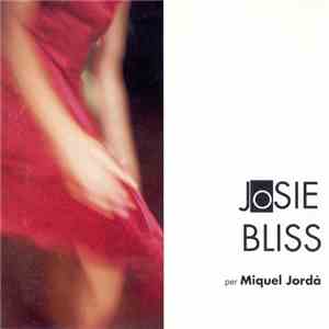 Miquel Jordà - Josie Bliss