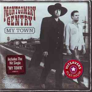 Montgomery Gentry - My Town