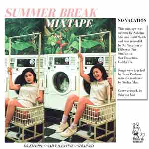 No Vacation - Summer Break Mixtape
