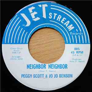 Peggy Scott & Jo Jo Benson / The P & J Review Band - Neighbor Neighbor / Ri ...