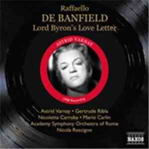 Raffaello de Banfield, Astrid Varnay - Lord Byron's Love Letter