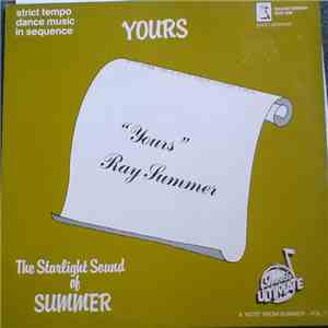 Ray Summer - Yours: The Starlight Sound Of Summer