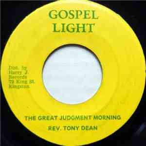 Rev. Tony Dean - By And By / The Great Judgment Morning