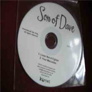 Son Of Dave - Lover Not A Fighter
