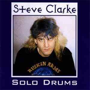 Steve Clarke  - Solo Drums