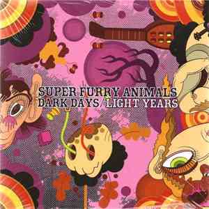 Super Furry Animals - Dark Days/Light Years