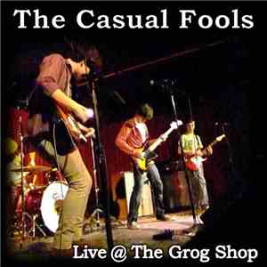 The Casual Fools - Too Damn Live 1/21/12
