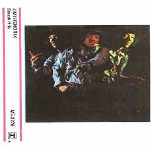 The Jimi Hendrix Experience - Smash Hits