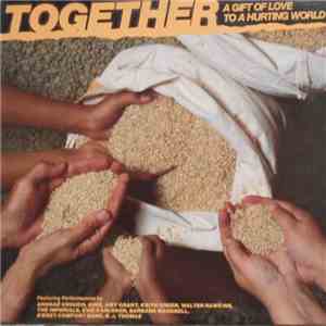 Various - Together, A Gift Of Love To A Hurting World