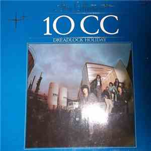10cc - Dreadlock Holiday