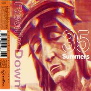 35 Summers - Really Down
