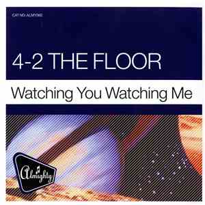 4-2 The Floor - Watching You Watching Me