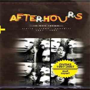 Afterhours - 1997-2007 Io Non Tremo