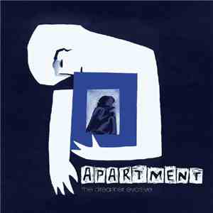 Apartment - The Dreamer Evasive