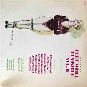 Ben Bagley - Ben Bagley's Kurt Weill Revisited Vol. II