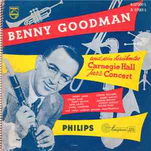 Benny Goodman - Und Sein Berühmtes Carnegie Hall Jazz Concert