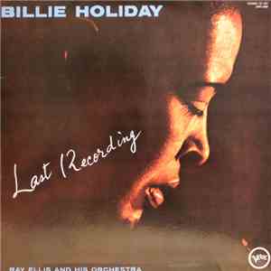 Billie Holiday With Ray Ellis And His Orchestra - Last Recording