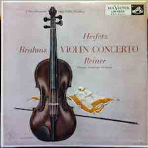 Brahms - Heifetz, Reiner, Chicago Symphony Orchestra - Violin Concerto