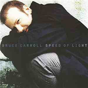 Bruce Carroll - Speed Of Light