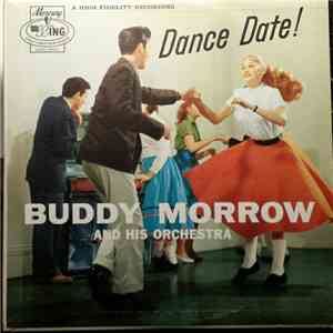 Buddy Morrow And His Orchestra - Dance Date