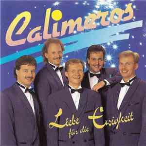 Calimeros - Liebe Für Die Ewigkeit