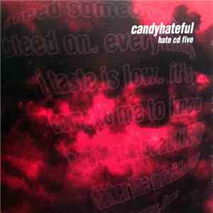 Candyhateful - Hate CD Five