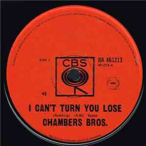Chambers Bros. - I Can't Turn You Loose