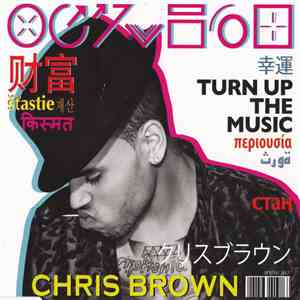Chris Brown  - Turn Up The Music