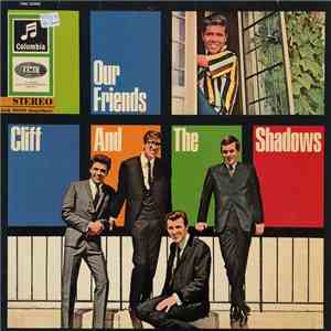 Cliff Richard And The Shadows - Our Friends