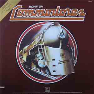 Commodores - Movin' On