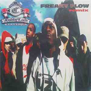Daddy Lord C & La Cliqua - Freaky Flow Remix