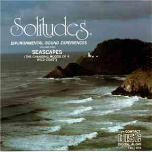 Dan Gibson - Solitudes - Environmental Sound Experiences Volume Nine - Seas ...