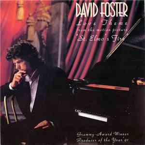 David Foster - Love Theme From St. Elmo's Fire