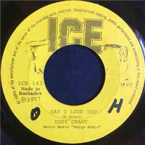 Eddy Grant - Say I Love You