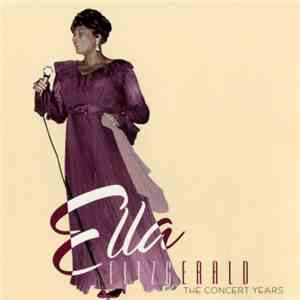 Ella Fitzgerald - The Concert Years