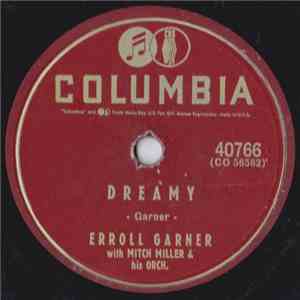 Erroll Garner With Mitch Miller & His Orch. - Dreamy / On The Street Where  ...