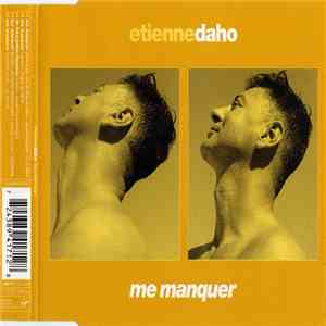 Etienne Daho - Me Manquer