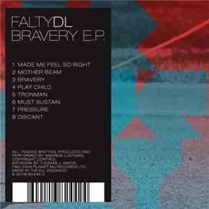 FaltyDL - Bravery E.P.