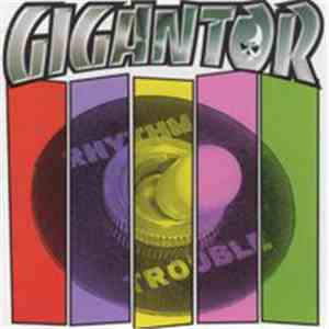 Gigantor - Rhythm / Trouble!