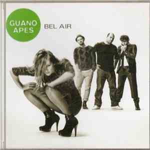 Guano Apes - Bel Air