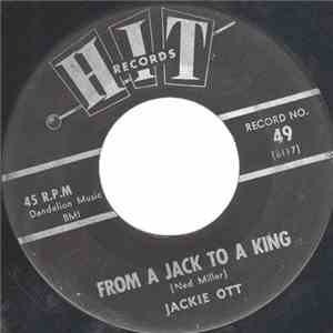 Jackie Ott / The Music City Singers - From A Jack To A King / Walk Right In