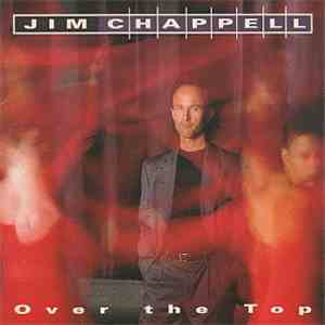 Jim Chappell - Over The Top